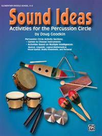 Sound Ideas: Activities for the Percussion Circle