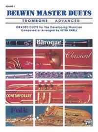 Belwin Master Duets: Trombone, Volume 1: Advanced: Graded Duets for the Devloping Musician