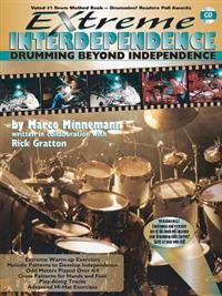 Extreme Interdependence: Drumming Beyond Independence [With CD (Audio)]