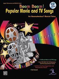 Boom Boom! Popular Movie and TV Songs for Boomwhackers Musical Tubes: Book & CD [With CD]