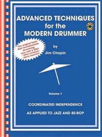 Advanced Techniques For The Modern Drummer