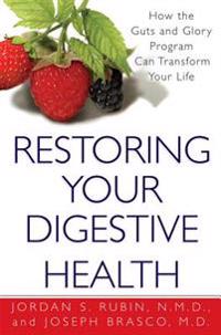 Restoring Your Digestive Health