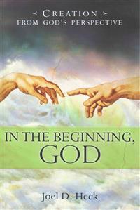 In the Beginning, God