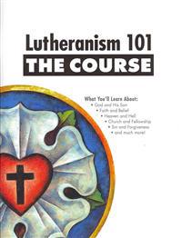 Lutheranism 101: The Course