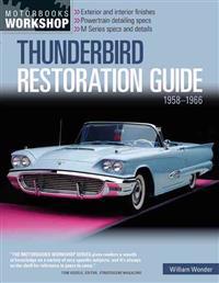 Thunderbird Restoration Guide, 1958-1966