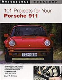101 Projects for Your Porsche 911 1964-1989
