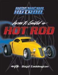 How to Build a Hot Rod with Boyd Coddingotn