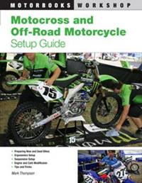 Motocross and Off-road Motorcycle Set Up Guide