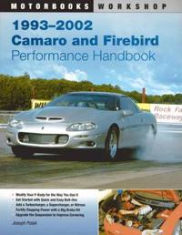 1993-2002 Camaro and Firebird Performance Handbook