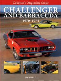 Collector's Originality Guide Challenger and Barracuda 1970-74