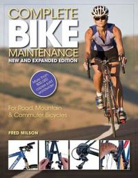 Complete Bike Maintenance New and Expanded Edition
