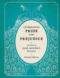 Celebrating Pride and Prejudice: 200 Years of Jane Austen's Masterpiece