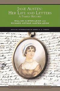Jane Austen: Her Life and Letters