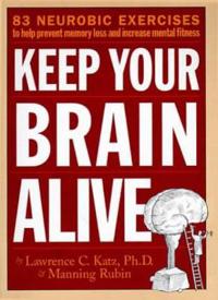 How to Keep Your Brain Alive