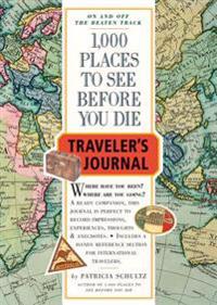 1,000 Places to See Before You Die Traveler's Journal