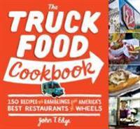 The Truck Food Cookbook