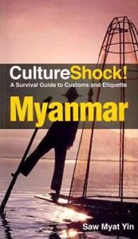 Culture Shock! Myanmar