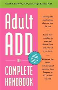 Adult ADD, the Complete Handbook