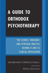 A Guide to Orthodox Psychotherapy