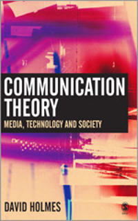 Communication Theory: Media, Technology and Society