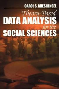 Theory-based Data Analysis for the Social Sciences