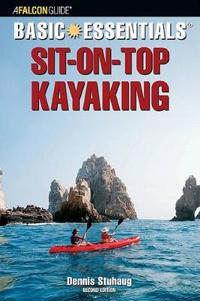 Basic Essentials(r) Sit-On-Top Kayaking, 2nd