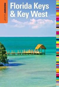 Insiders' Guide to Florida Keys & Key West