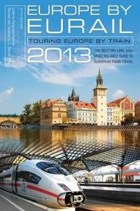 Europe by Eurail: Touring Europe by Train
