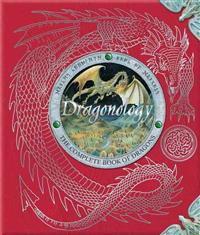 Dragonology: The Complete Book of Dragons