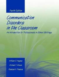 Communication Disorders in the Classroom