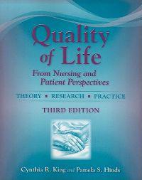 Quality of Life: From Nursing and Patient Perspectives