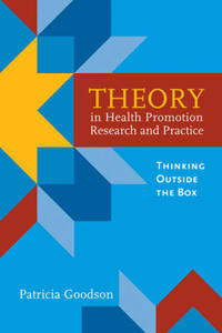 Theory in Health Promotion Research and Practice
