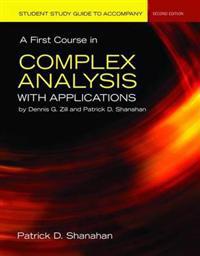 Student Study Guide to Accompany a First Course in Complex Analysis with Applications