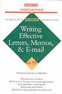 Writing Effective Letters,Memos and E-mails