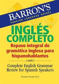Complete English Grammar Review for Spanish Speakers