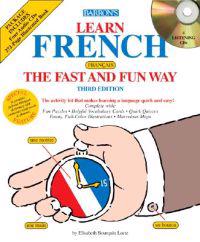 Learn French the Fast and Fun Way with Audio CDs