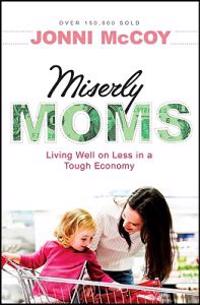 Miserly Moms