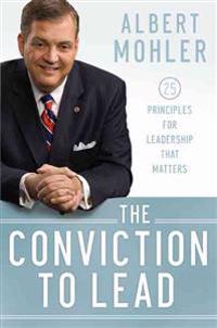 The Conviction to Lead