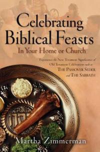 Celebrating Biblical Feasts