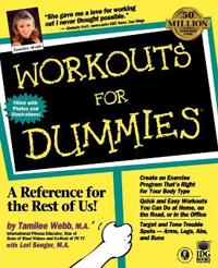 Workouts for Dummies.