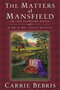 The Matters at Mansfield, Or, The Crawford Affair