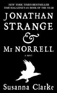 Jonathan Strange & Mr. Norrell