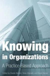 Knowing in Organizations