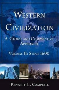 Western Civilization: A Global and Comparative Approach