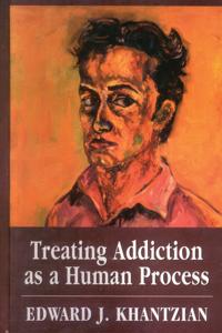 Treating Addiction as a Human Process