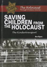 Saving Children from the Holocaust: The Kindertransport