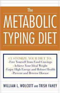 The Metabolic Typing Diet