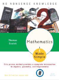Mathematics Made Simple