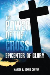 The Power of the Cross: Epicenter of Glory