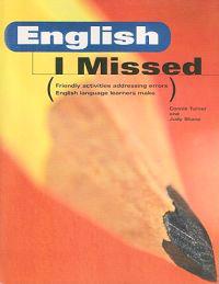 English I Missed: Friendly Activities Addressing Errors English Language Learners Make